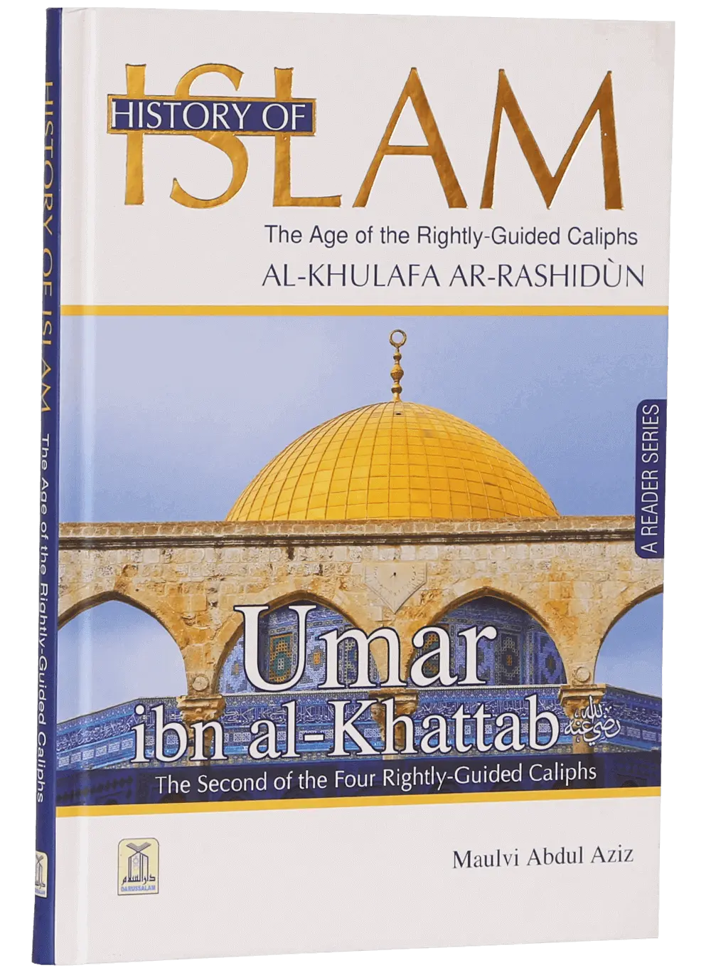 History of Islam- Umar Bin al Khattab (R.A)