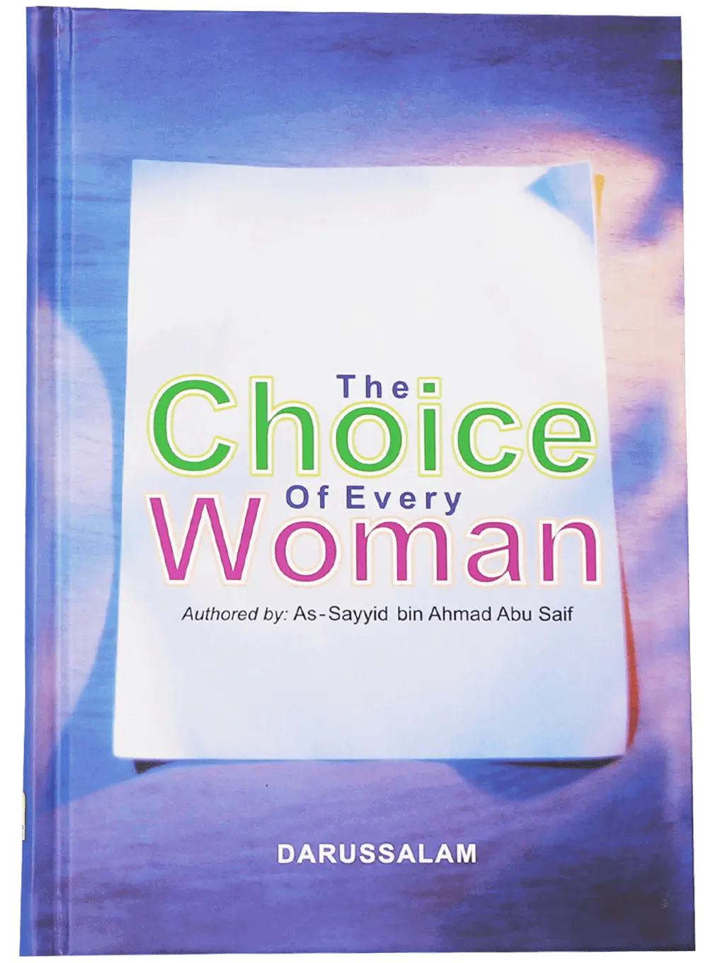 The Choice of Every Women