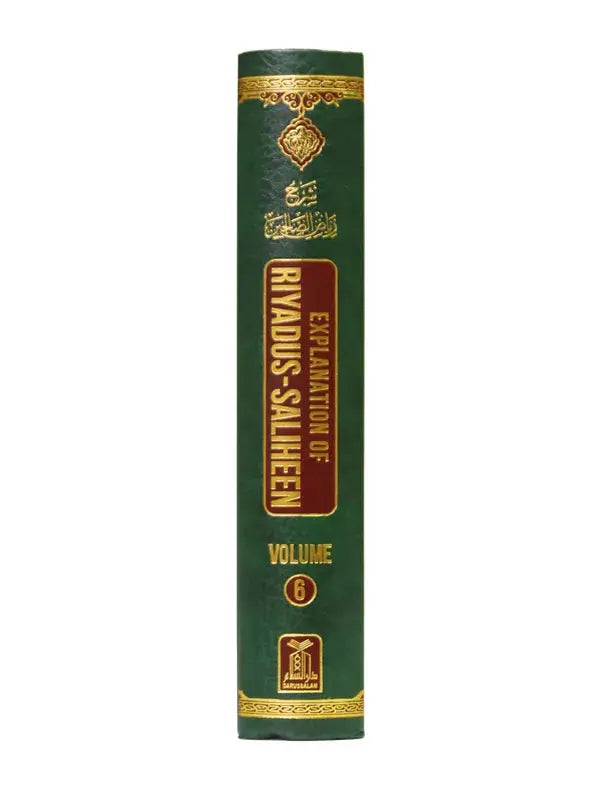 Explanation Of Riyad Us Saliheen (Volume 6) 