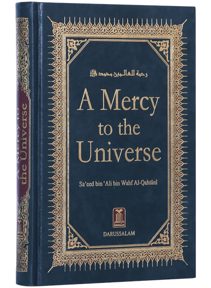 A Mercy to the Universe by Saeed bin Ali bin Wahf Al-Qahtani, cover and spine view, Darussalam Publishers