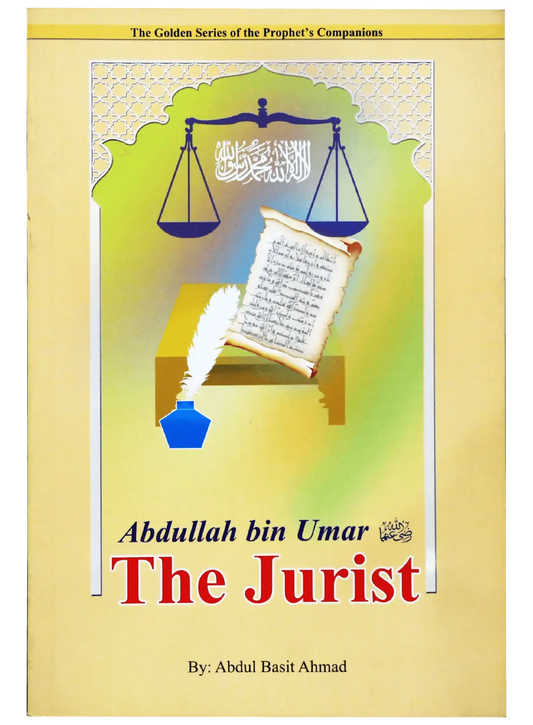 Abdullah Bin Umar (R.A)- The Jurist 