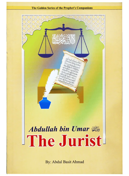 Abdullah Bin Umar (R.A)- The Jurist 
