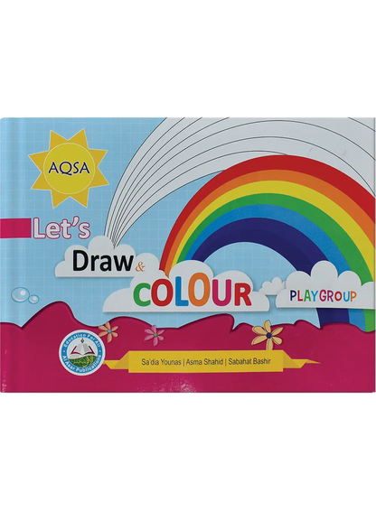 Aqsa Let`s Draw Colours (Play Group) 