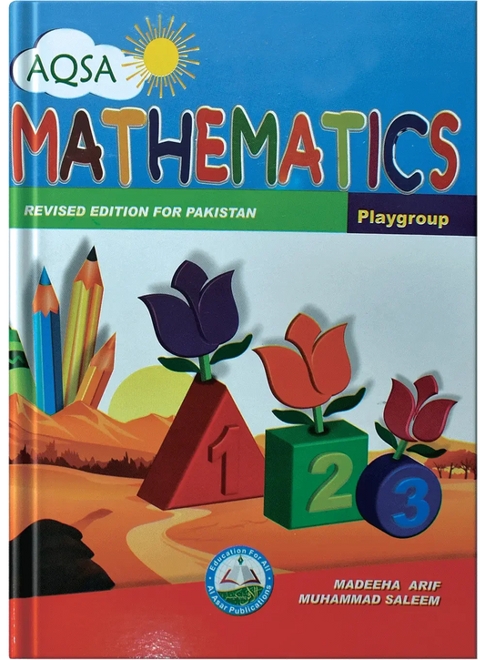 Aqsa Mathematics (Play Group), front cover, Al-Asar Publications