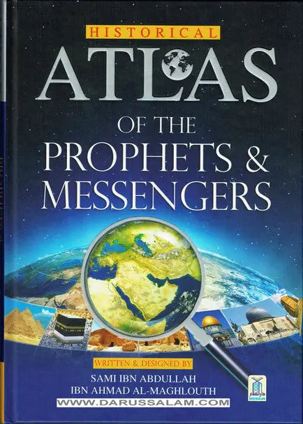 Atlas of the Prophets & Messengers 