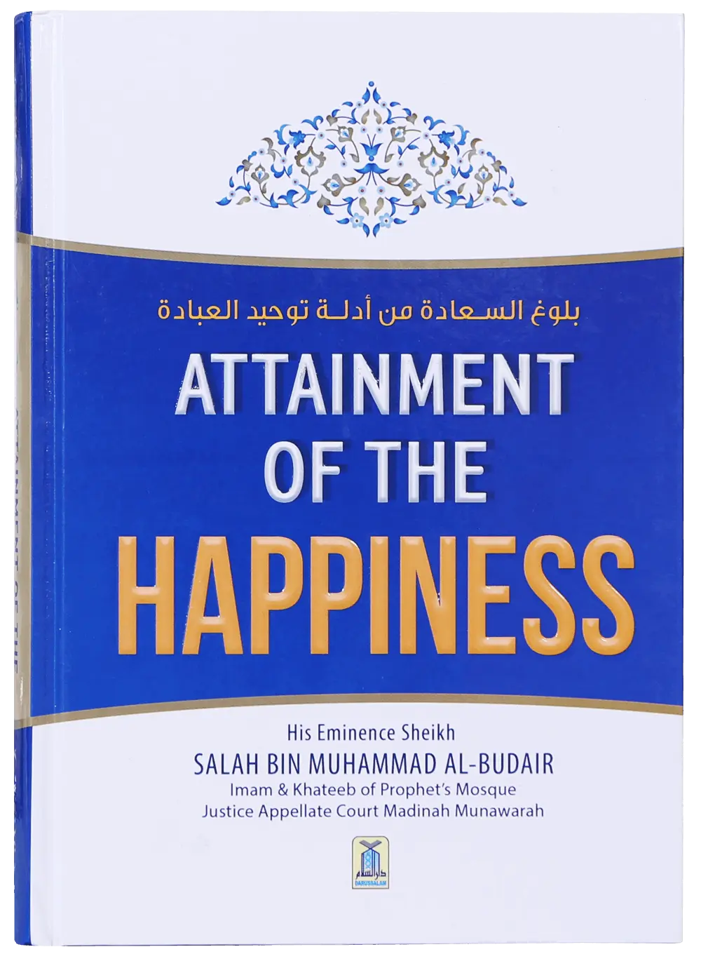 Attainment of the Happiness 
