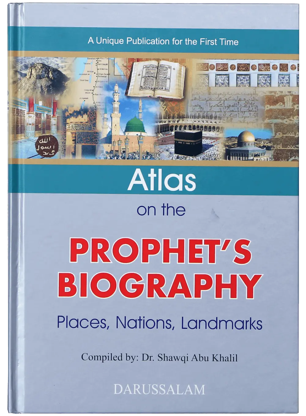 Atlas on the Prophets (P.B.U.H) Biography 