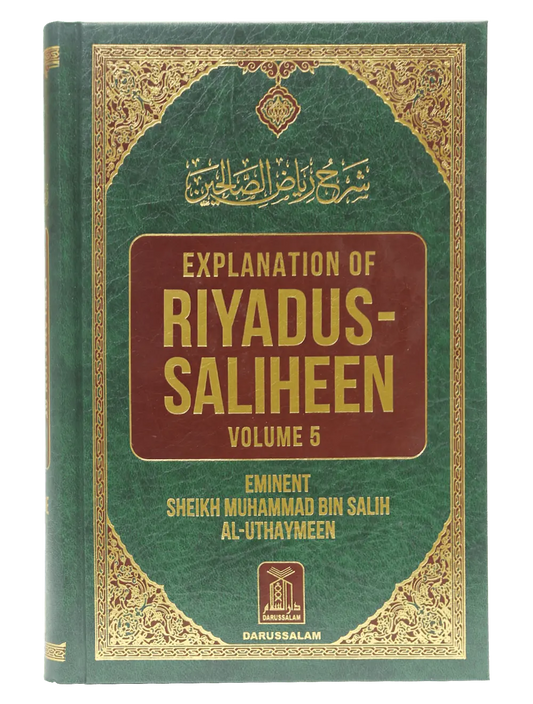 Explanation of Riyad us Saliheen (Volume 5) 