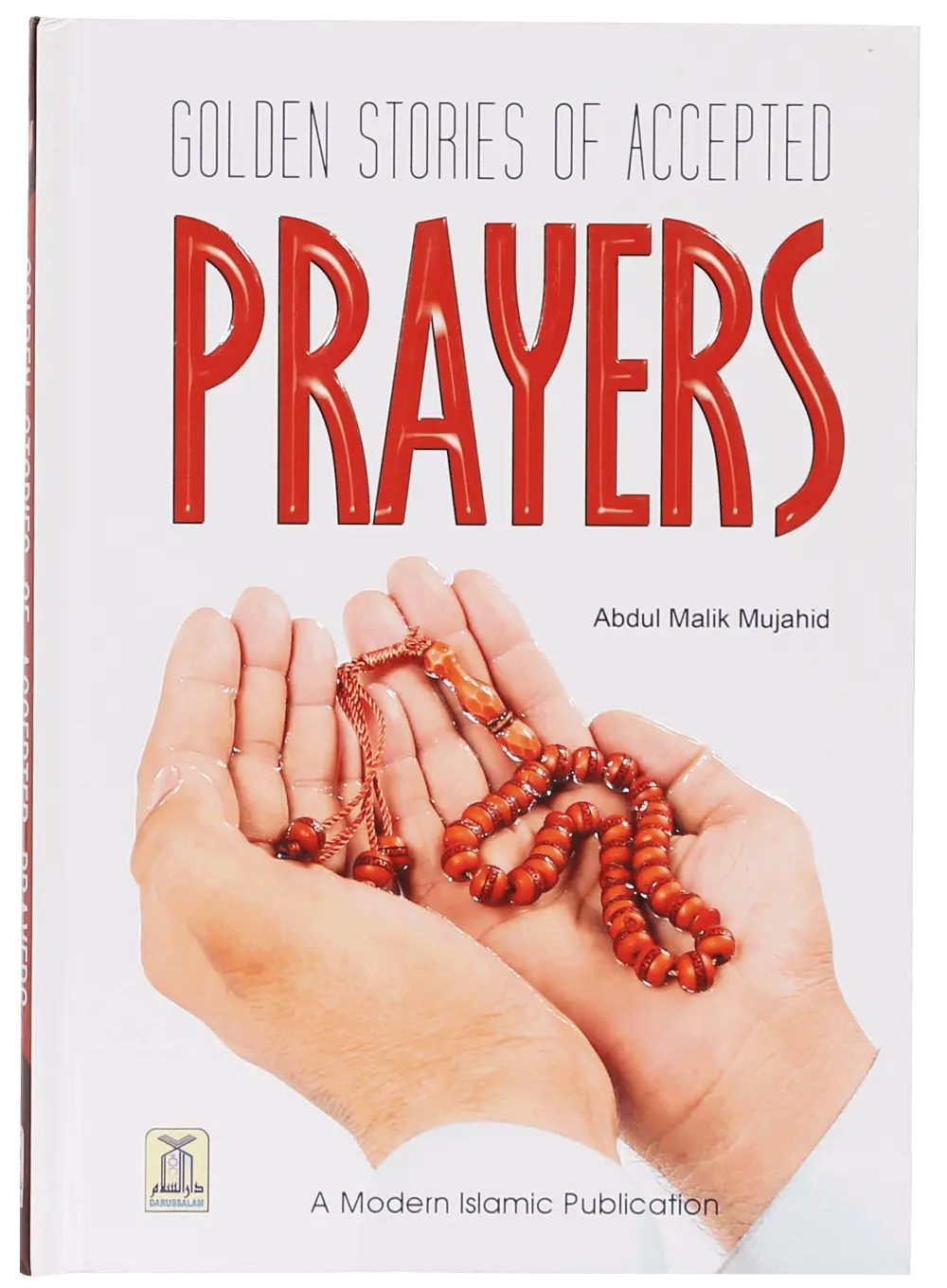 Golden Stories of Accepted Prayers 