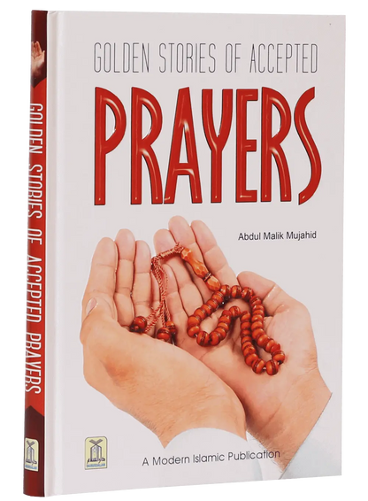 Golden Stories of Accepted Prayers 