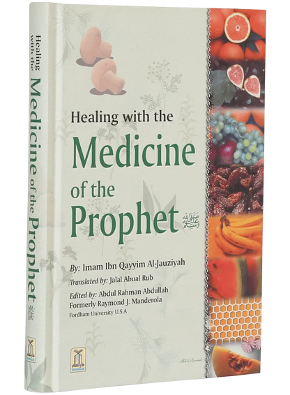 Healing with the Medicine of the Prophet (PBUH) (2 Colors) by Imam Ibn Al-Qayyim Al Jauziyyah, front cover