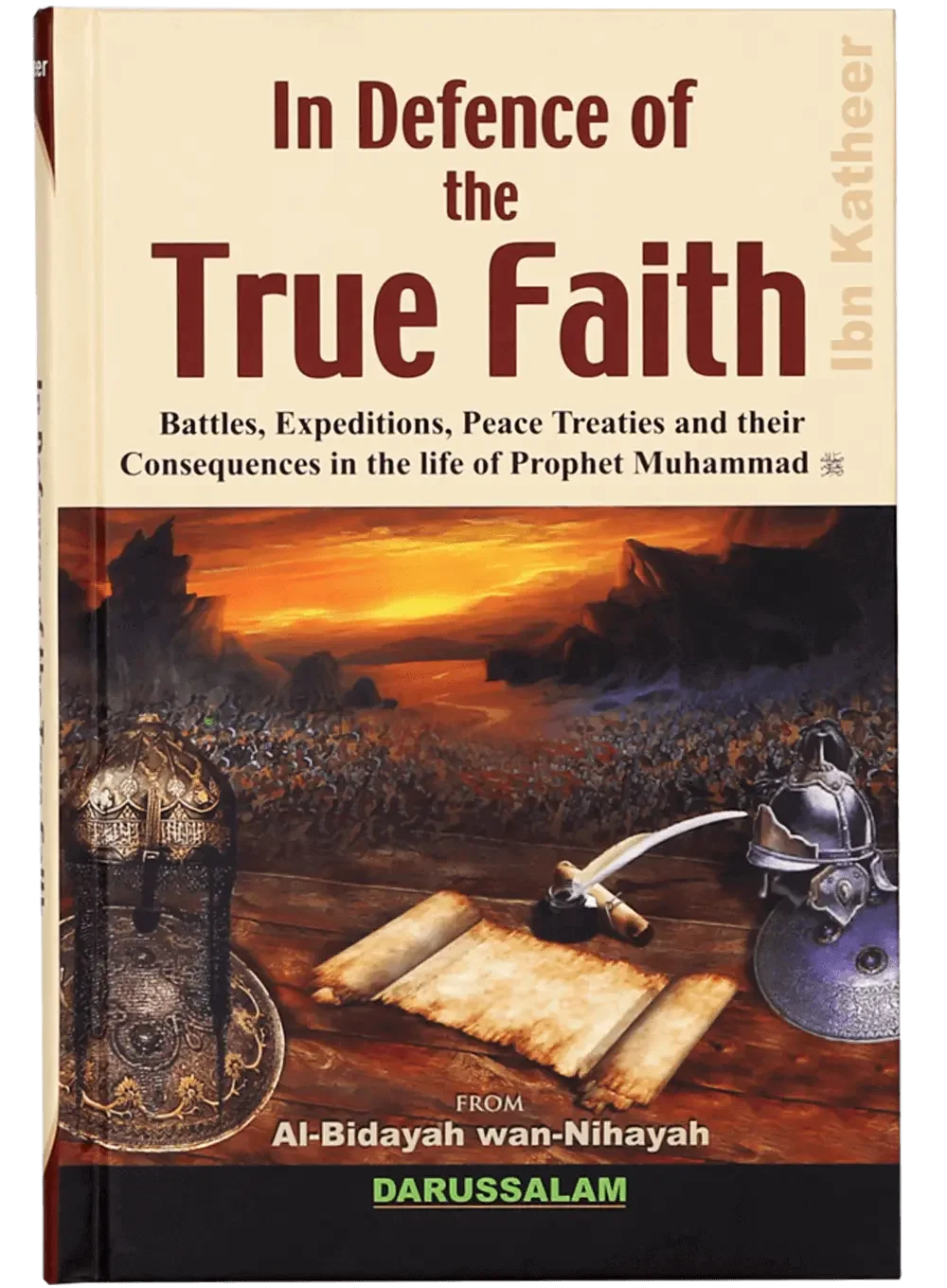 In Defence of the True Faith by Ibn Katheer, front cover, Darussalam Publishers