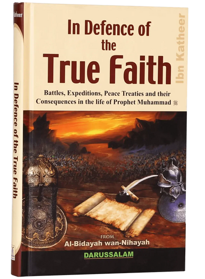 In Defence of the True Faith by Ibn Katheer, cover and spine view, Darussalam Publishers