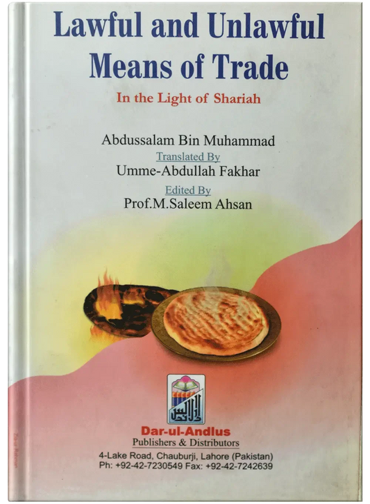 Lawful And Unlawful Means Of Trade by Hafiz Abdus Salam Bin Muhammad Bhutvi, front cover, Dar Ul Andlus