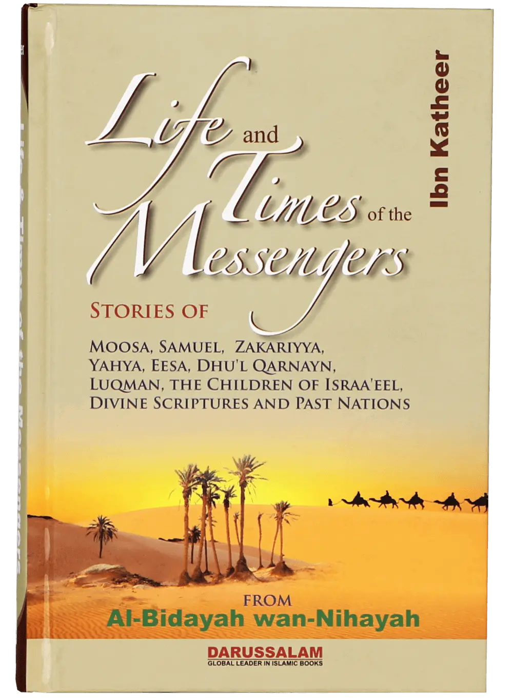 Life and Times of the Messengers 