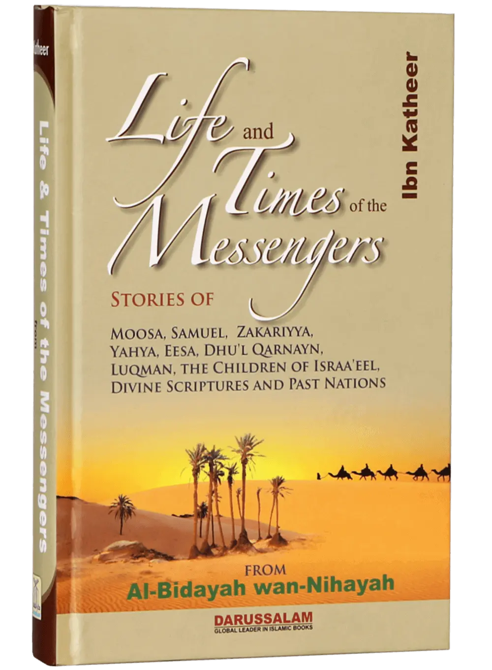 Life and Times of the Messengers 