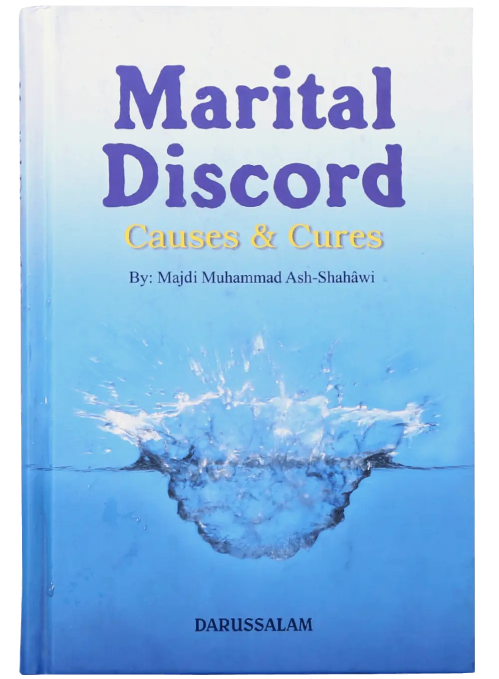 Marital Discord - Causes and Cures 