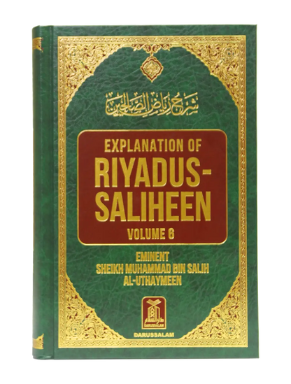Explanation Of Riyad Us Saliheen (Volume 6) 