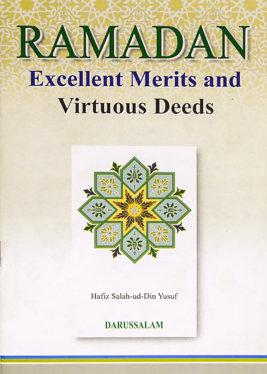Ramadan Excellent Merits and Virtuous Deeds 