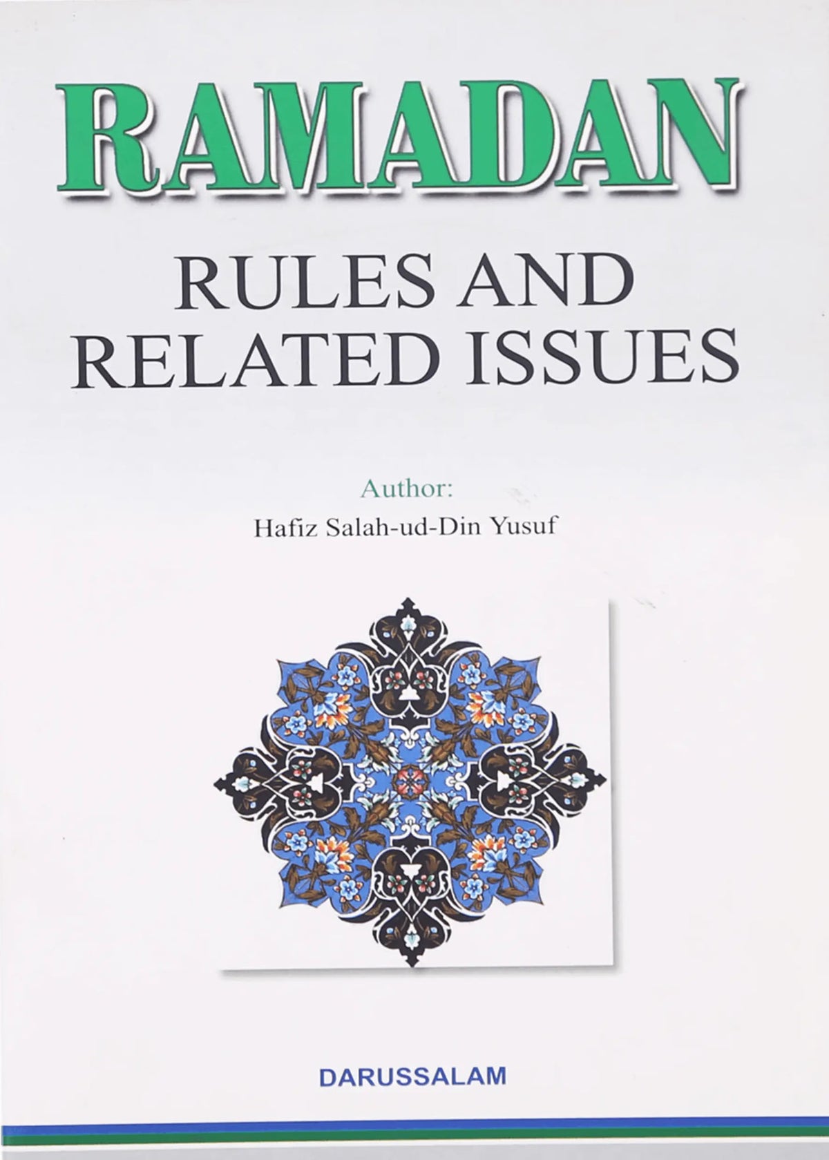 Ramadan, Rules and Related Issues by Hafiz Salah-ud-Din Yousaf, front cover, Darussalam Publishers