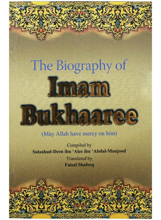 The Biography of Imam Bukhari 