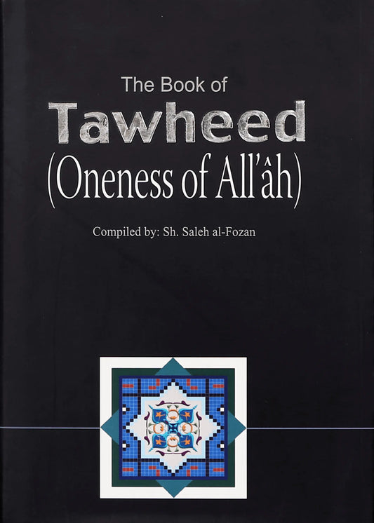 The Book of Tawheed (Oneness of Allah) 