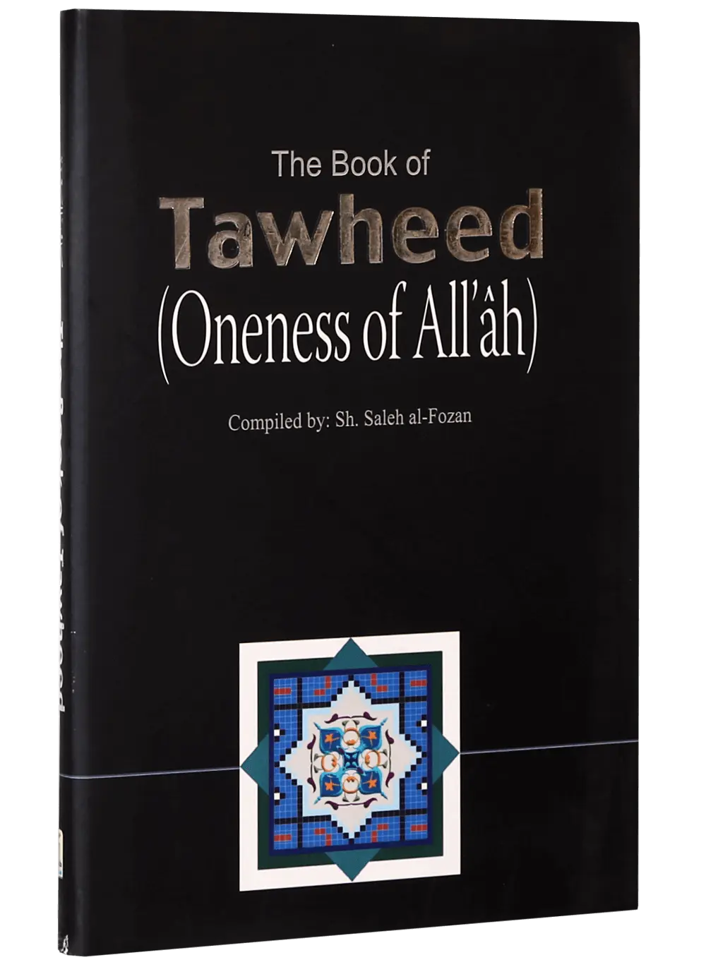 The Book of Tawheed (Oneness of Allah) 