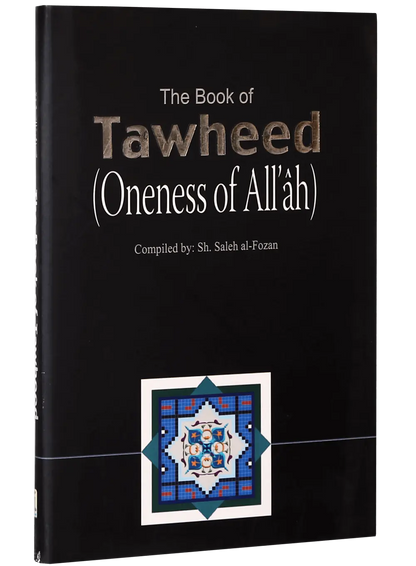 The Book of Tawheed (Oneness of Allah) 