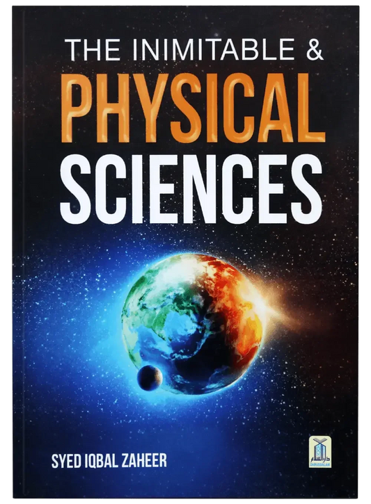 The Inimitable and Physical Sciences by Syed Iqbal Zaheer, front cover, Darussalam Publishers