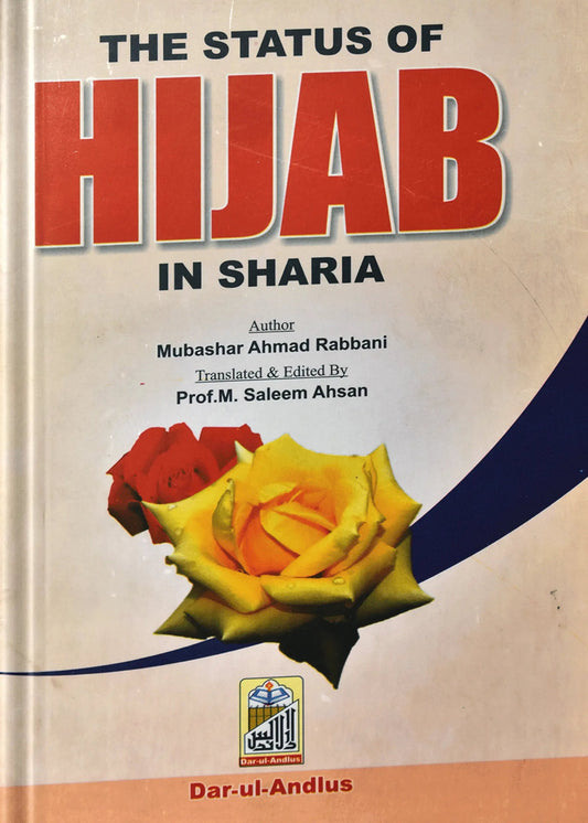 The Status Of Hijab In Sharia by Mufti Mubashar Ahmed Rabbani, front cover, Dar Ul Andlus