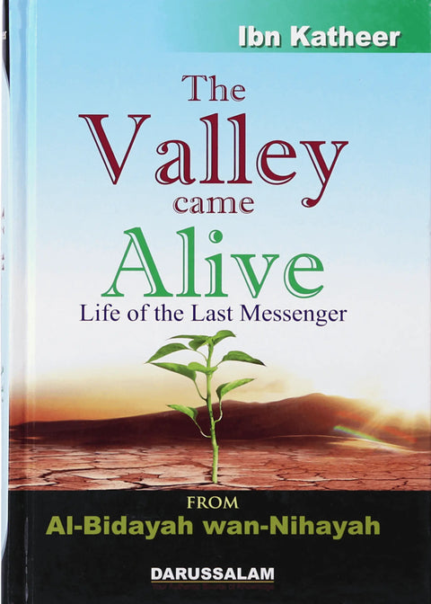 The Valley Came Alive