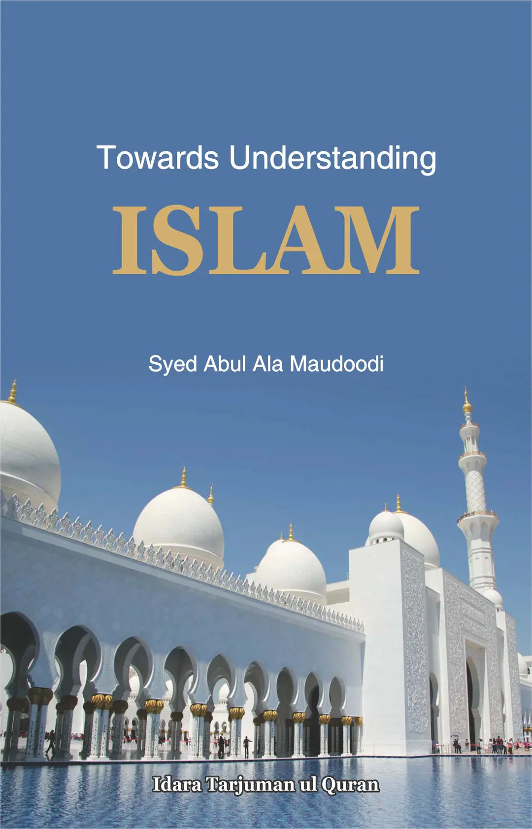 Towards Understanding Islam (Card Cover) 