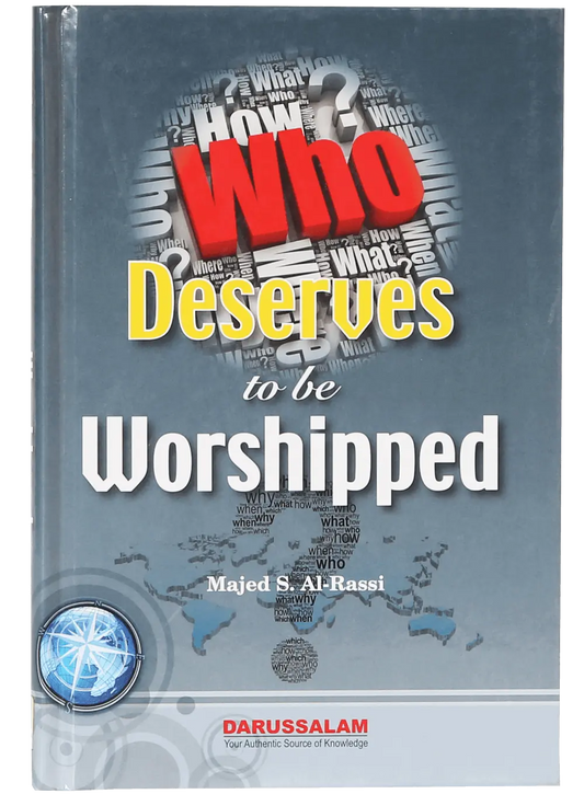 Who Deserves to be Worshipped 