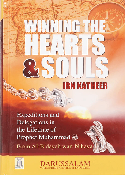 Wining The Hearts and Souls by Ibn Katheer, front cover, Darussalam Publishers